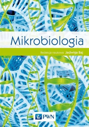 Kup teraz MIKROBIOLOGIA, JADWIGA BAJ