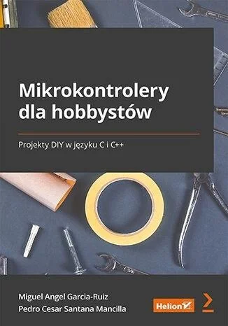 MIKROKONTROLERY DLA HOBBYSTW... Tylko do końca tygodnia