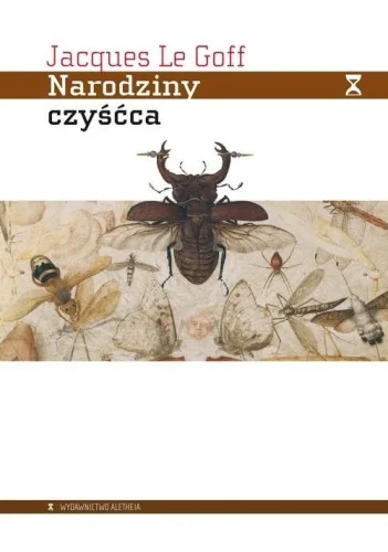NARODZINY CZYś膯CA, JACQUES LE GOFF Nowość