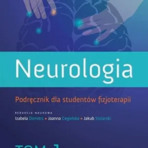Premium NEUROLOGIA. PODR. DLA STUDENTW FIZJOTERAPII T.1