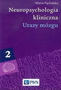 Cena promocyjna NEUROPSYCHOLOGIA KLINICZNA. URAZY MZGU T.2