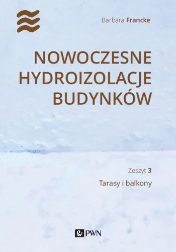Zamów dziś NOWOCZESNE HYDROIZOLACJE BUDYNKW TARASY I BALKONY