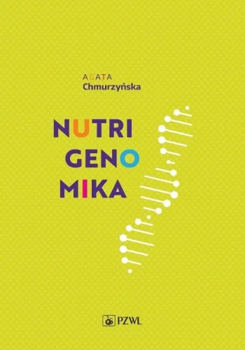 NUTRIGENOMIKA, AGATA CHMURZY艃SKA Okazja