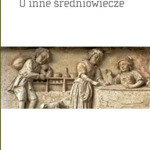 O INNE śREDNIOWIECZE, JACQUES LE GOFF Zniżka