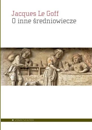 O INNE śREDNIOWIECZE, JACQUES LE GOFF Zniżka