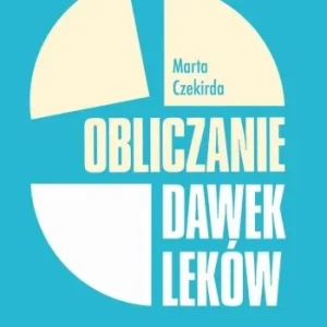 OBLICZANIE DAWEK LEKW, MARTA CZEKIRDA Rabat