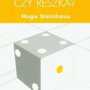 ORZEŁ CZY RESZKA? PWN, STEINHAUS HUGO Nowy