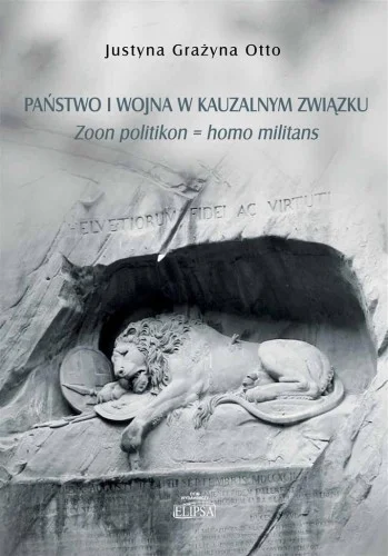 Oferta czasowa PA艃STWO I WOJNA W KAUZALNYM ZWIZKU