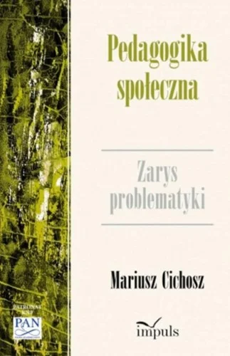 Popularny PEDAGOGIKA SPOŁECZNA, MARIUSZ CICHOSZ