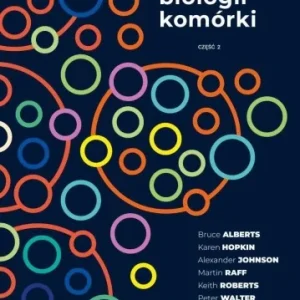 PODSTAWY BIOLOGII KOMRKI CZ.2, PRACA ZBIOROWA Obniżka ceny