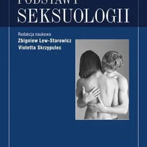PODSTAWY SEKSUOLOGII PZWL Hit sprzedaży