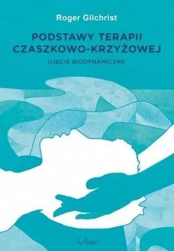 Bezpieczne zakupy PODSTAWY TERAPII CZASZKOWO-KRZYŹOWEJ