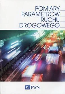 Ekspresowa dostawa POMIARY PARAMETRW RUCHU DROGOWEGO, JANUSZ GAJDA