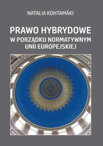 PRAWO HYBRYDOWE W PORZDKU NORMATYWNYM UE Ekspresowa dostawa