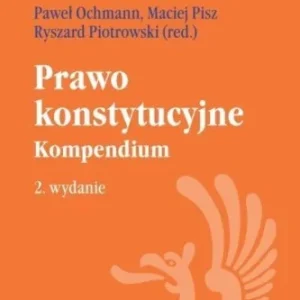 Niska cena PRAWO KONSTYTUCYJNE. KOMPENDIUM W.2