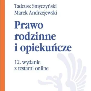 PRAWO RODZINNE I OPIEKU艃CZE Z TESTAMI ONLINE W.12 Bezpieczna płatność
