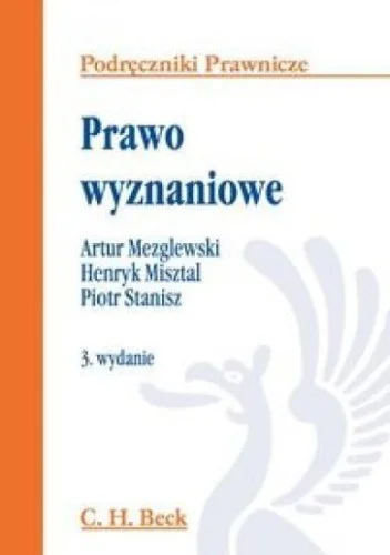 Tylko dziś PRAWO WYZNANIOWE. PODRĘCZNIKI PRAWNICZE WYD.3