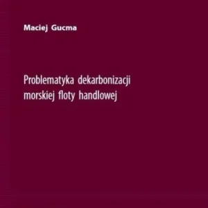 PROBLEMATYKA DEKARBONIZACJI MORSKIEJ FLOTY... Wybór klientów