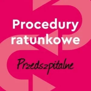 PROCEDURY RATUNKOWE PRZEDSZPITALNE T.1 Hit sprzedaży