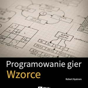PROGRAMOWANIE GIER. WZORCE, ROBERT NYSTROM Promocja