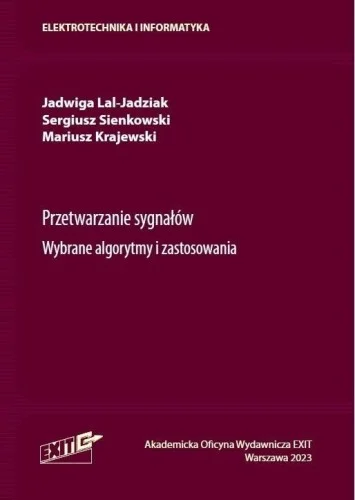 Kup teraz PRZETWARZANIE SYGNAŁW. WYBRANE ALGORYTMY I...