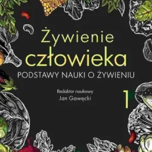 Wybór klientów ŹYWIENIE CZŁOWIEKA T.1 PODSTAWY NAUKI O ŹYWIENIU