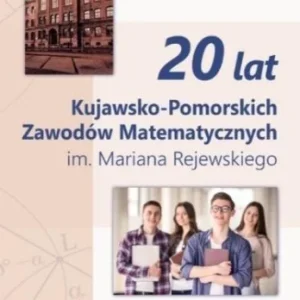20 LAT KUJAWSKO-POMORSKICH ZAWODW MATEMATYCZNYCH Bestseller