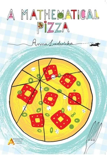 A MATHEMATICAL PIZZA, ANNA LUDWICKA Tani