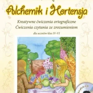 Popularny ALCHEMIK I HORTENSJA. 膯W. ORTOGRAFICZNE IV-VI + CD