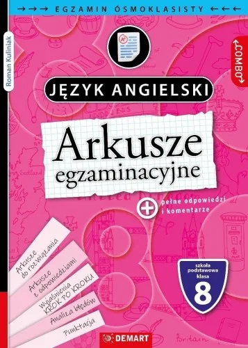 Łatwy zwrot ARKUSZE EGZAMINACYJNE J. ANGIELSKI DLA 8-KLASISTY