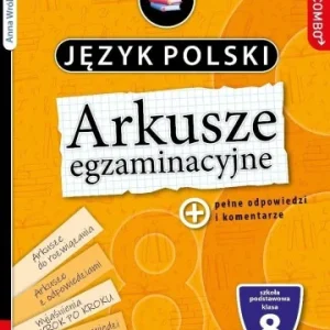ARKUSZE EGZAMINACYJNE J. POLSKI DLA 8-KLASISTY Hit sprzedaży