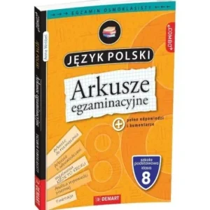 ARKUSZE EGZAMINACYJNE Z J. POLSKIEGO DLA 8-KLASIS Tylko dziś