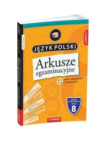 ARKUSZE EGZAMINACYJNE Z J. POLSKIEGO DLA 8-KLASIS Tylko dziś