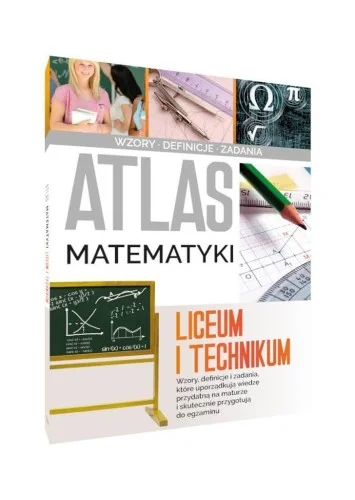 Kup online ATLAS MATEMATYKI. LICEUM I TECHNIKUM