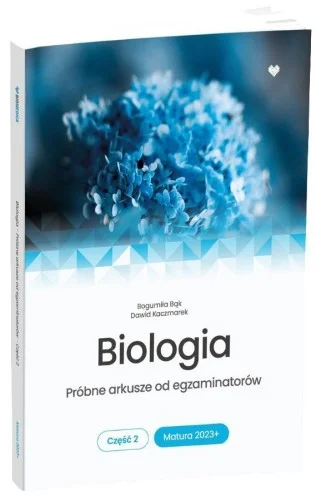 Oferta limitowana BIOLOGIA PRBNE ARKUSZE OD EGZ. MATURA 2023+ CZ. 2
