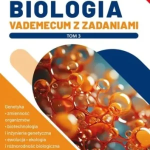BIOLOGIA. VADEMECUM Z ZADANIAMI T.3, MARCIN RABKA Darmowy zwrot