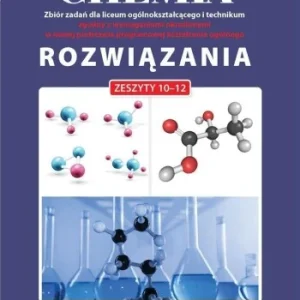 Wybór klientów CHEMIA ZBIR ZADA艃 LO ROZWIZANIA DO ZESZYT. 10-12