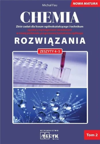 Tylko dziś CHEMIA ZBIR ZADA艃 LO ROZWIZANIA DO ZESZYTW 4-5