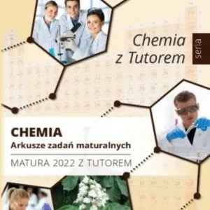 CHEMIA. ARKUSZE ZADA艃 MATURALNYCH. MATURA 2022... Kup teraz