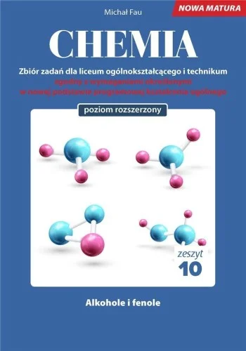 CHEMIA. ZBIR ZADA艃 LO ZESZYT 10 ZR, MICHAŁ FAU Promocja
