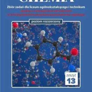 Wyjątkowa oferta CHEMIA. ZBIR ZADA艃 LO ZESZYT 13 ZR, MICHAŁ FAU