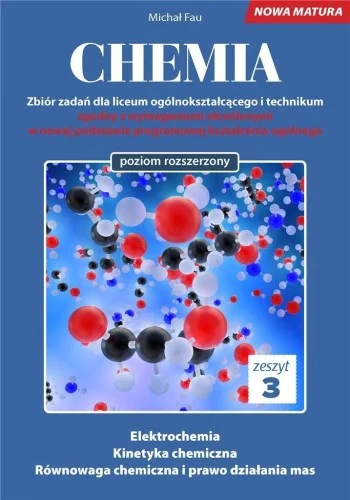 Wysoka jakość CHEMIA. ZBIR ZADA艃 LO ZESZYT 3 ZR, MICHAŁ FAU