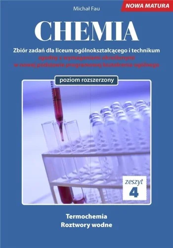Sprawdź teraz CHEMIA. ZBIR ZADA艃 LO ZESZYT 4 ZR, MICHAŁ FAU