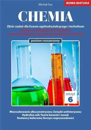 Promocja CHEMIA. ZBIR ZADA艃 LO ZESZYT 6 ZR, MICHAŁ FAU