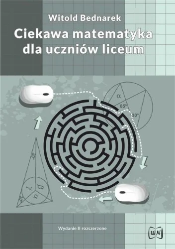 CIEKAWA MATEMATYKA DLA UCZNIW LICEUM W.2 Oferta czasowa