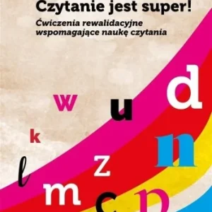 Oferta czasowa CZYTANIE JEST SUPER! 膯WICZENIA REWALIDACYJNE..
