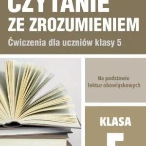 Darmowy zwrot CZYTANIE ZE ZROZUMIENIEM DLA KL. 5 SP