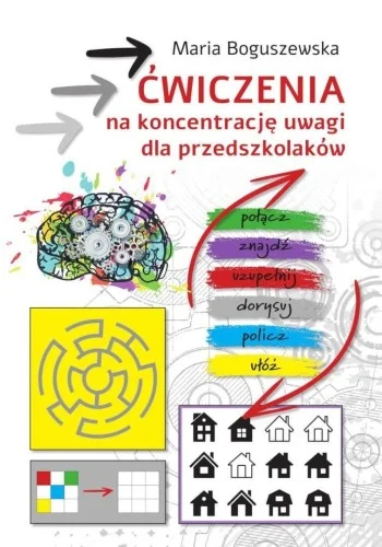 Promocja 膯WICZENIA NA KONCENTRACJĘ UWAGI DLA PRZEDSZKOLAKW