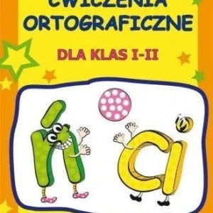 膯WICZENIA ORTOGRAFICZNE DLA KLAS I-II 艃-CI W.2018 Ekspresowa dostawa
