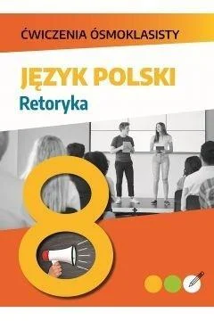 Wybór klientów 膯WICZENIA SMOKLASISTY. JĘZYK POLSKI. RETORYKA